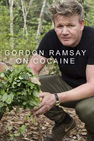 Poster for Gordon Ramsay on Cocaine: Season 1
