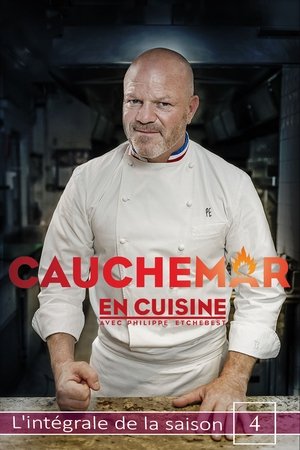 Poster for Cauchemar en cuisine avec Philippe Etchebest: Season 4