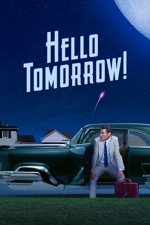 Poster for Hello Tomorrow!: Season 1