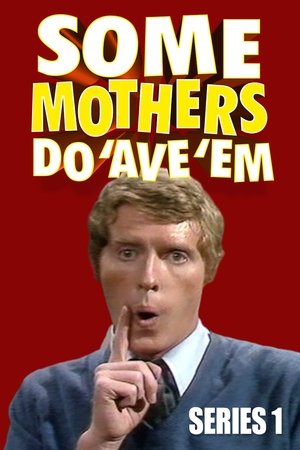 Poster for Some Mothers Do 'Ave 'Em: Season 1
