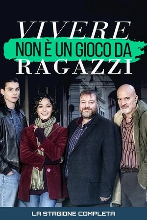 Poster for Vivere non è un gioco da ragazzi: Season 1