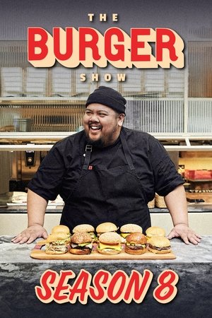 Poster for The Burger Show: Season 8