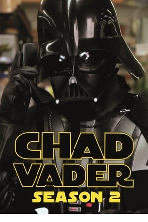 Poster for Chad Vader: Day Shift Manager: Season 2