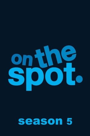 Poster for On the Spot: Season 5