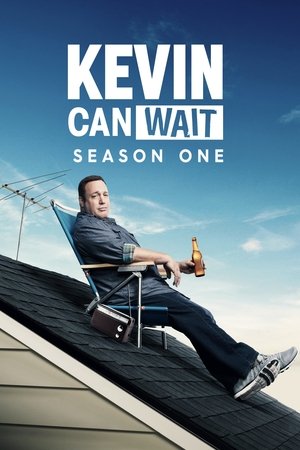 Poster for Kevin Can Wait: Season 1