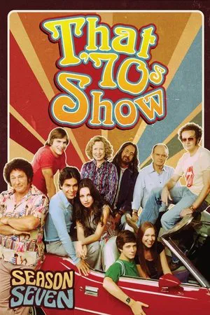 Poster for That '70s Show: Season 7