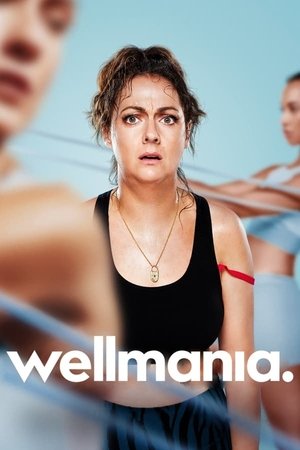 Poster for Wellmania: Season 1