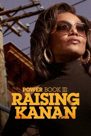 Poster for Power Book III: Raising Kanan: Season 3