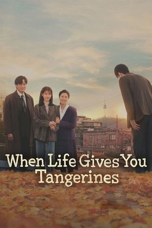Poster for When Life Gives You Tangerines