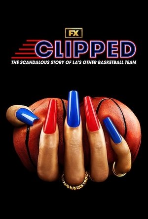 Poster for Clipped: Miniseries