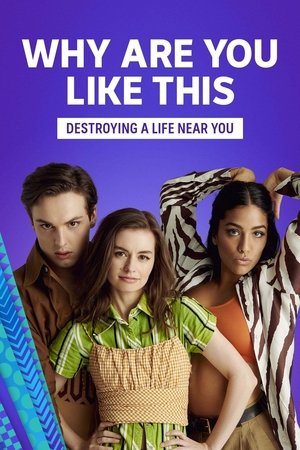 Poster for Why Are You Like This?: Season 1