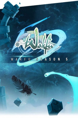 Poster for Wakfu: Season 5