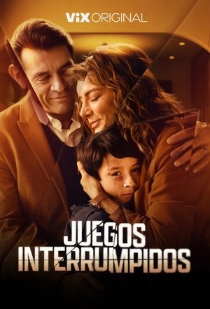 Poster for Juegos interrumpidos: Season 1