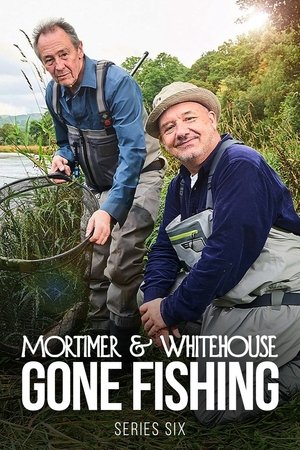 Poster for Mortimer & Whitehouse: Gone Fishing: Series 6