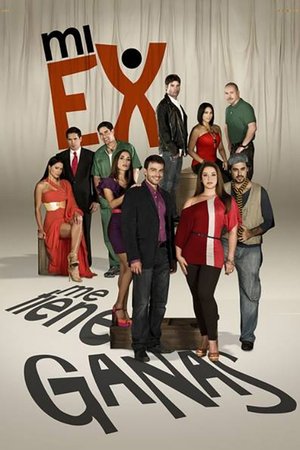 Poster for Mi ex me tiene ganas: Season 1