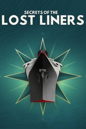 Poster for Secrets of the Lost Liners: Season 1