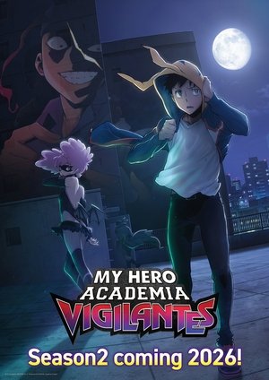 Poster for My Hero Academia: Vigilantes: Season 2