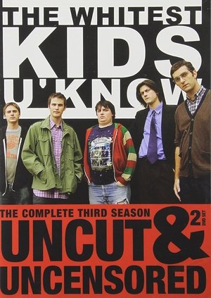 Poster for The Whitest Kids U' Know: Season 3