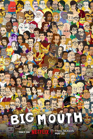 Poster for Big Mouth: Season 8