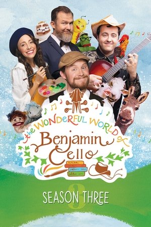 Poster for The Wonderful World of Benjamin Cello: Season 3