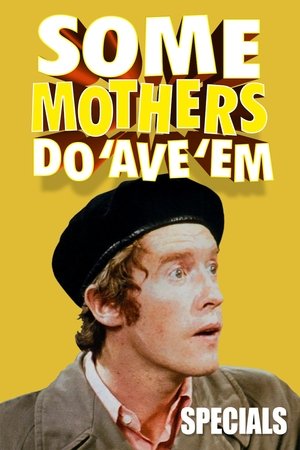 Poster for Some Mothers Do 'Ave 'Em: Specials