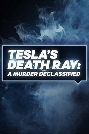 Poster for Tesla's Death Ray: A Murder Declassified: Specials