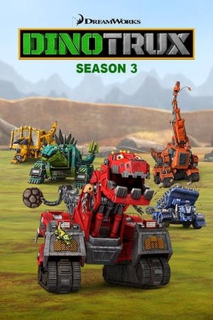 Poster for Dinotrux: Season 3