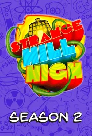 Poster for Strange Hill High: Season 2