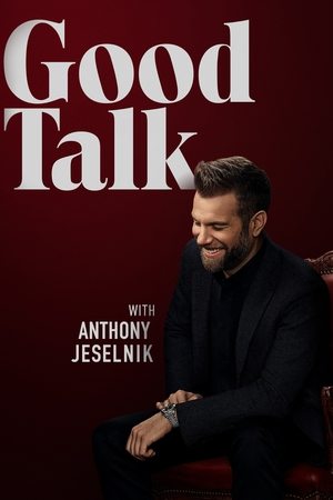 Poster for Good Talk with Anthony Jeselnik: Season 1