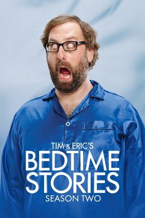 Poster for Tim and Eric's Bedtime Stories: Season 2