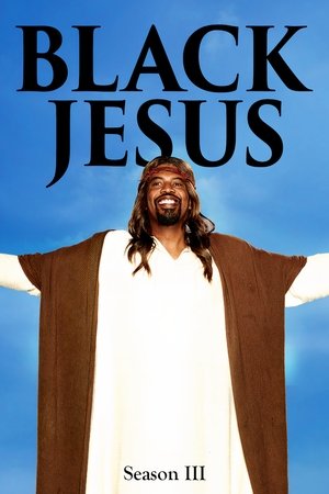 Poster for Black Jesus: Season 3