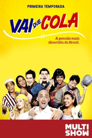 Poster for Vai Que Cola: Season 1