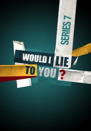 Poster for Would I Lie to You?: Series 7