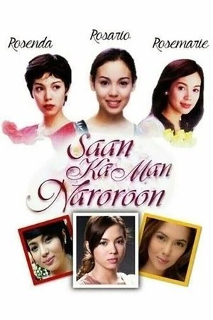 Poster for Saan Ka Man Naroroon: Season 1