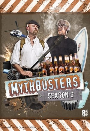 Poster for MythBusters: Season 6