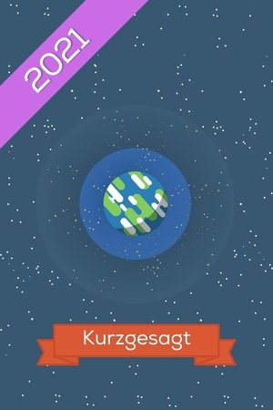 Poster for Kurzgesagt - In a Nutshell: 2021