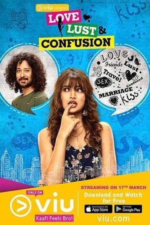 Poster for Love Lust and Confusion: Season 1