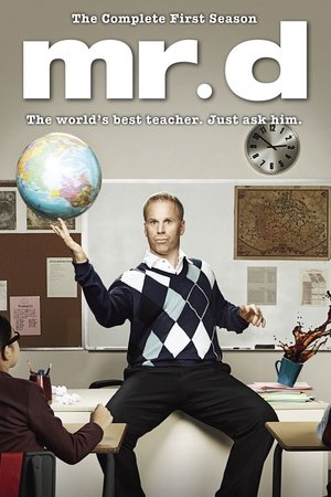 Poster for Mr. D: Season 1