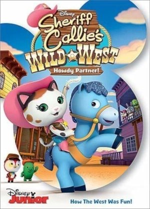Poster for Sheriff Callie's Wild West: Season 1