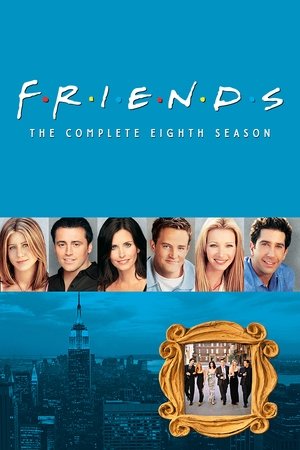 Poster for Friends: Season 8