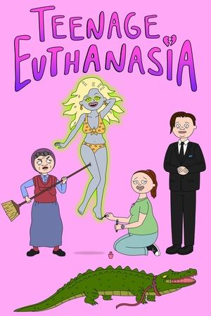 Poster for Teenage Euthanasia: Season 1