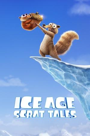 Poster for Ice Age: Scrat Tales: Season 1