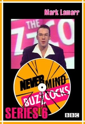 Poster for Never Mind the Buzzcocks: Season 6