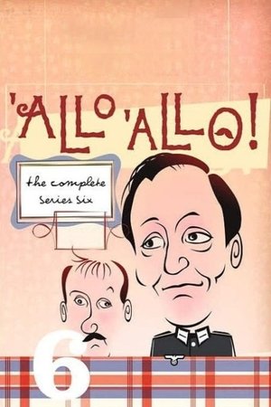 Poster for 'Allo 'Allo!: Series 6