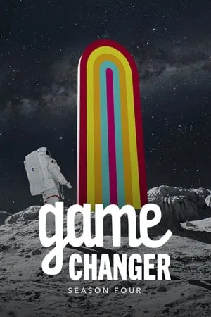 Poster for Game Changer: Season 4