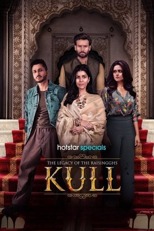 Poster for Kull: The Legacy of the Raisingghs: Season 1