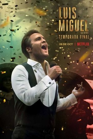 Poster for Luis Miguel: The Series: Season 3