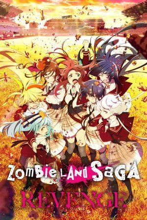 Poster for Zombie Land SAGA: REVENGE
