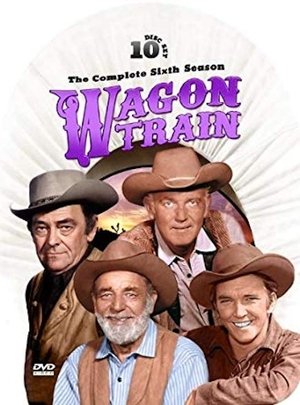 Poster for Wagon Train: Season 6