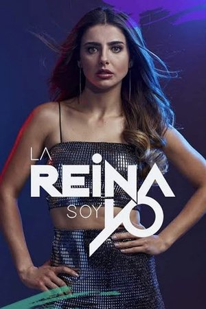 Poster for La Reina Soy Yo: Season 1